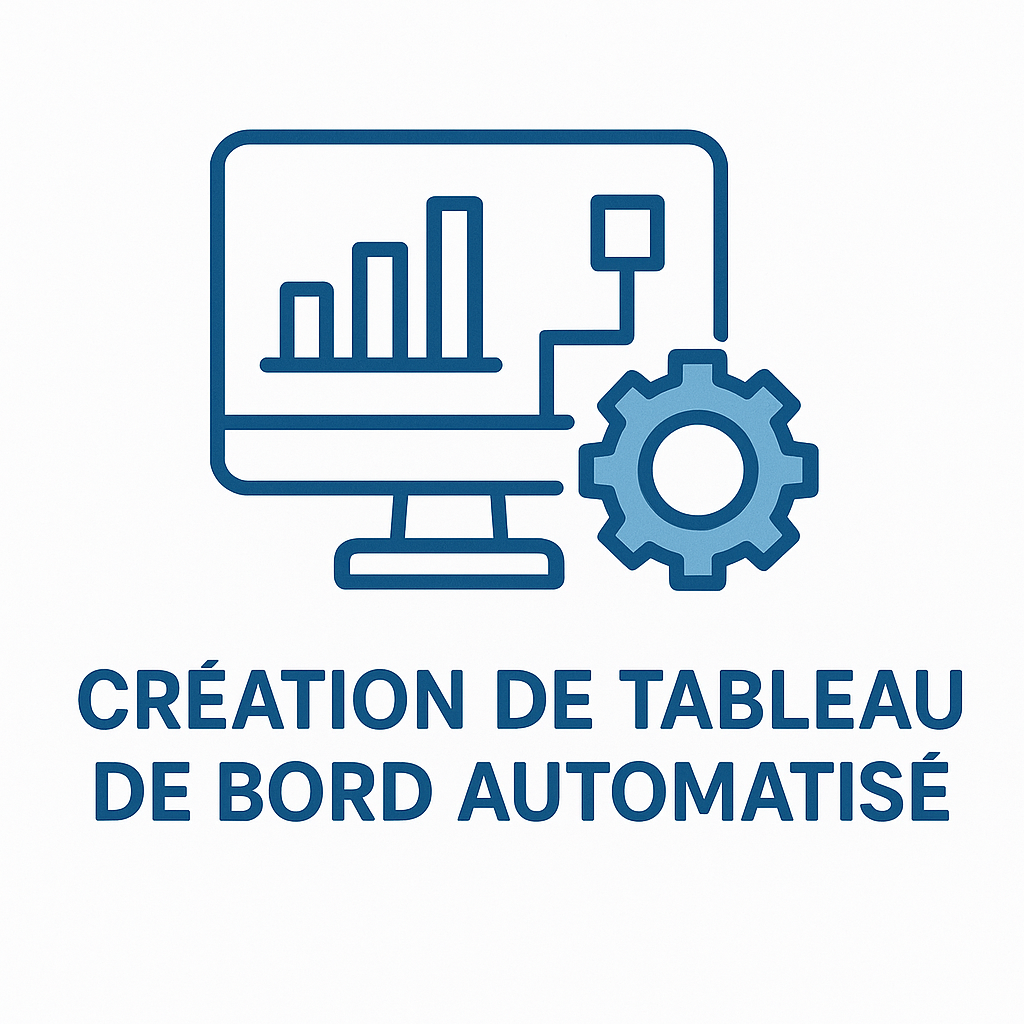Création de tableau de bord automatisé (entreprise < 5 salariés)