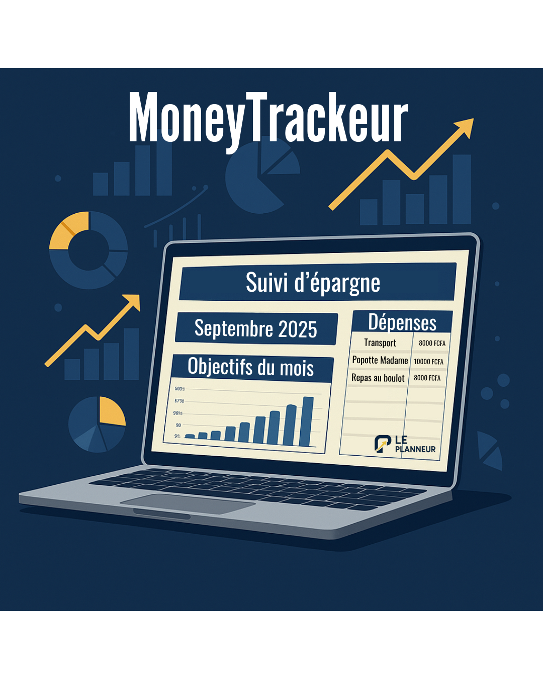 MoneyTrackeur : L'ultime outil de suivi pour atteindre vos objectifs financiers personnels